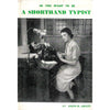 Bookdealers:So You Want to be a Shorthand Typist | Edith M. Arlett