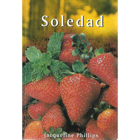 Soledad (Inscribed by Author) | Jacqueline Phillips