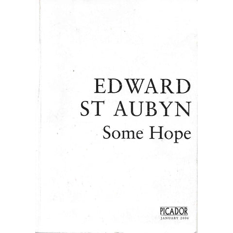 Some Hope: A Trilogy (Proof Copy) | Edward St Auben