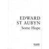 Bookdealers:Some Hope: A Trilogy (Proof Copy) | Edward St Auben