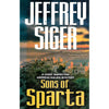 Bookdealers:Sons of Sparta (Inscribed by Author) | Jeffrey Siger