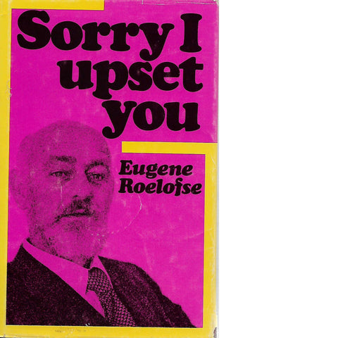 Sorry I Upset You (Inscribed) | Eugene Roelofse