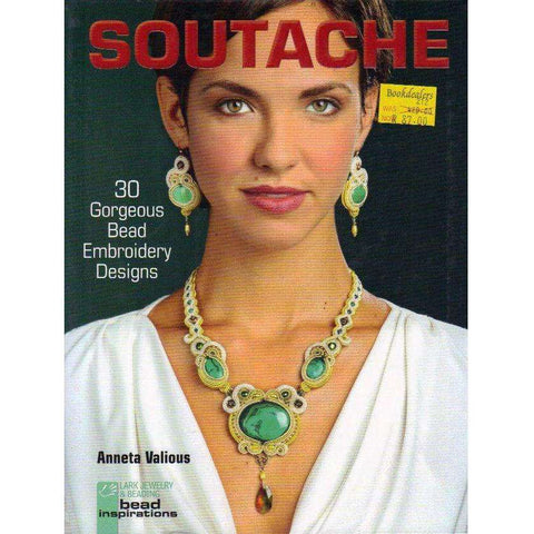 Soutache: 30 Gorgeous Bead Embroidery Designs (Lark Jewelry & Beading Bead Inspirations) | Anneta Valious