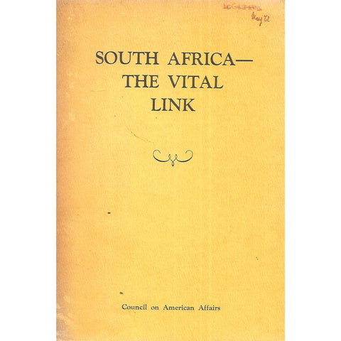 South Africa - The Vital Link | Robert L. Schuettinger (Ed.)