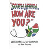 Bookdealers:"South Africa, How Are You?" (Inscribed by Co-Author) | Louis Fourie and J.P. Landman, with Pieter Schoombee