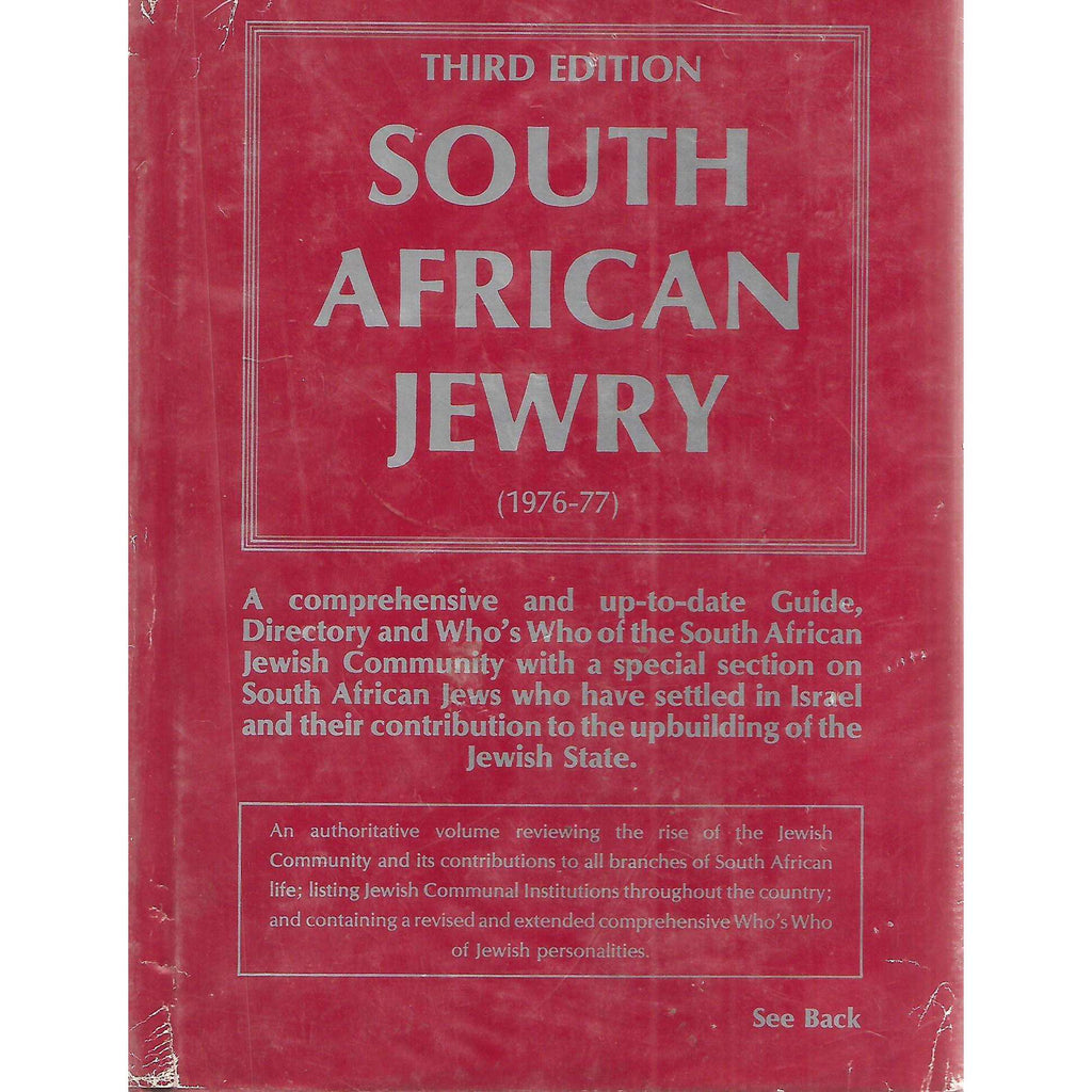 Bookdealers:South African Jewry 1976 - 77 (Third Edition): A Comprehensive and Up-to-date Guide, Directory and Who's Who of the South African Jewish Community | Leon Feldberg