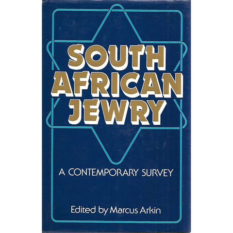 South African Jewry: A Contemporary Approach (Signed by Editor) | Marcus Arkin (Ed.)