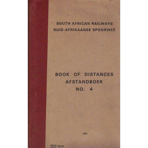 South African Railways: (English Afrikaans Edition) Book of Distances Afstandboek No. 4