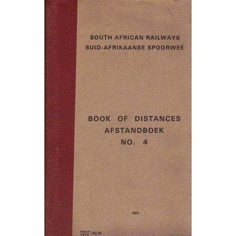 South African Railways: (English Afrikaans Edition) Book of Distances Afstandboek No. 4