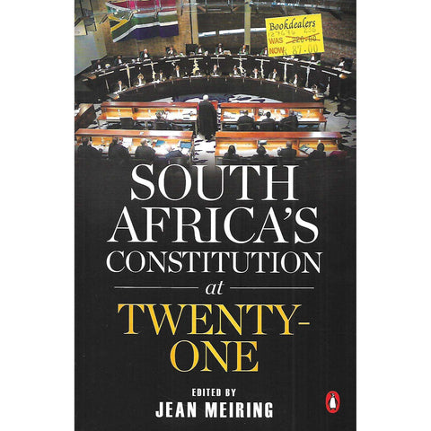 South Africa's Constitution at Twenty-One | Jean Meiring (Ed.)