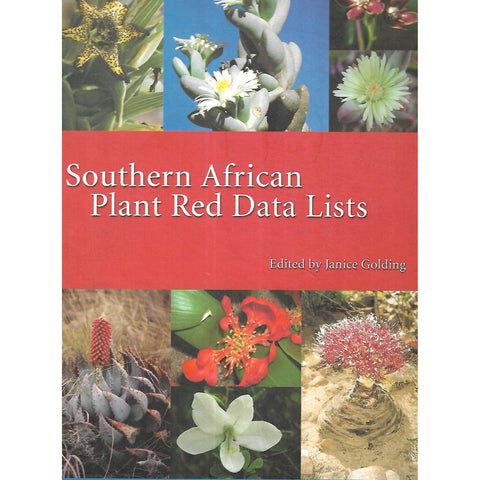 Southern Africa Plant Red Data Lists | Janice Golding (Ed.)
