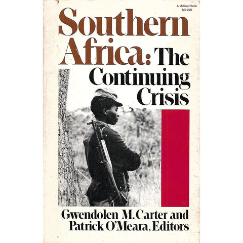 Southern Africa: The Continuing Crisis (Inscribed by Editors) | Gwendolen M. Carter & Patrick O'Meara (Eds.)