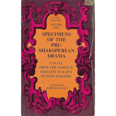 Specimens of the Pre-Shakerean Drama (Vol. 1) | John M. Manly