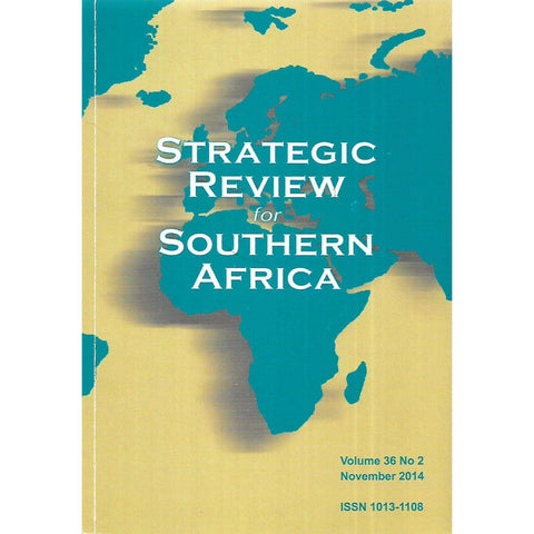 Strategic Review for Southern Africa (Vol. 36 No. 2, November 2014)