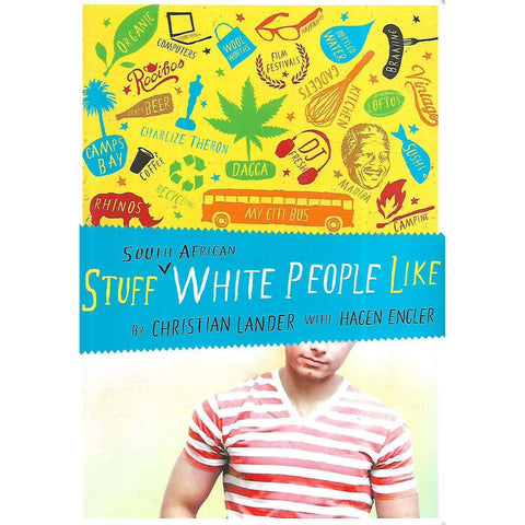 Stuff South African White People Like | Christian Lander & Hagen Engler