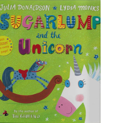 Sugarlump and the Unicorn | Julia Donaldson