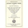 Bookdealers:Sunday School Work in South Africa (Book of the Silver Jubilee of the National Sunday School Convention) | John G. Birch (Ed.)