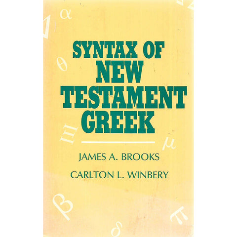 Syntax of New Testament Greek | James A. Brooks & Carlton L. Winbery