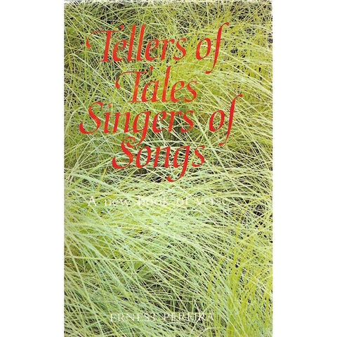 Tellers of Tales, Singers of Songs: A New Book Of Verse | Ernest Pereira (Ed.)