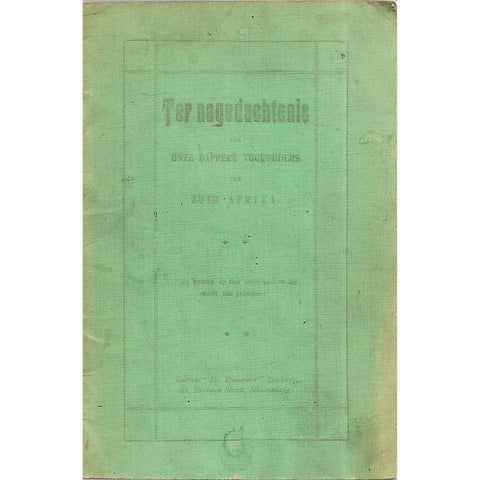 Ter Nagedachtenis aan Onze Dappere Voorouders van Zuid Afrika (Dutch) | A. A. van der Lingen