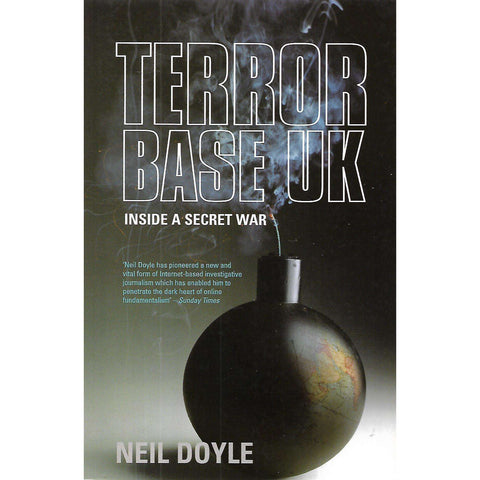Terror Base UK: Inside a Secret War | Neil Doyle