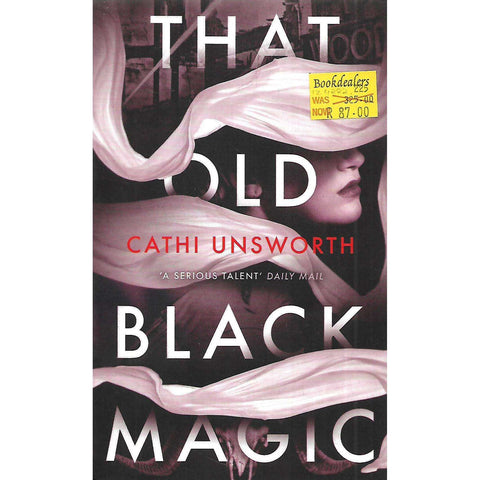 That Old Black Magic | Cathi Unsworth