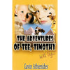 Bookdealers:The Adventures of Tee, Timothy and Tiger | Gavin Athienides