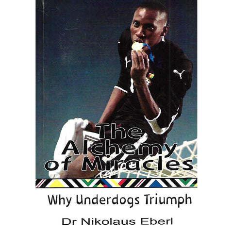 The Alchemy of Miracles: Why Underdogs Triumph | Dr. Nikolaus Eberl
