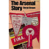 Bookdealers:The Arsenal Story | Deryk Brown