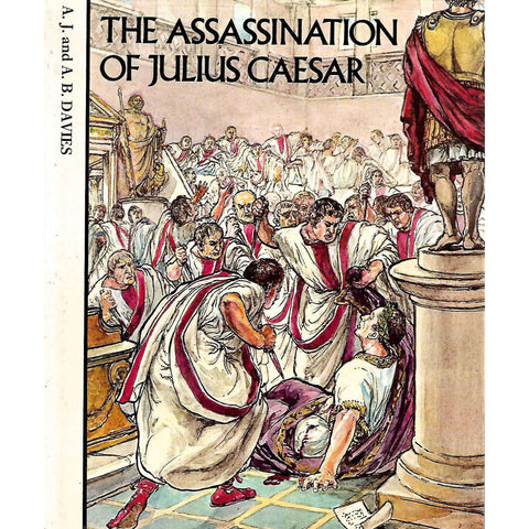 The Assassination of Julius Caesar | A. J. & A. B. Davies