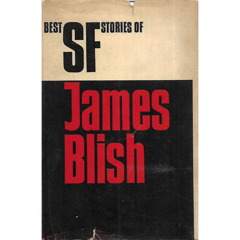 The Best SF Stories of James Blish (First Edition) | James Blish