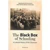Bookdealers:The Black Box of Schooling: A Cultural History of the Classroom | Sjaak Braster, Ian Grosvenor & Maria del Mar del Pozo Andres (Eds.)