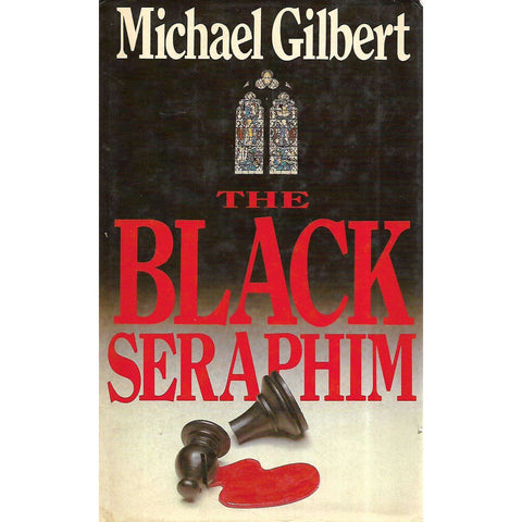 The Black Seraphim (First Edition, 1983) | Michael Gilbert