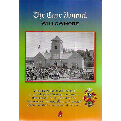 The Cape Journal: Willowmore | Tony Westby-Nunn & Wendy van Schalkwyk