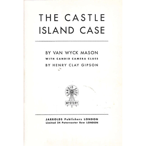 The Castle Island Case (Candid Clue Mystery) | Van Wyck Mason