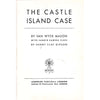 Bookdealers:The Castle Island Case (Candid Clue Mystery) | Van Wyck Mason