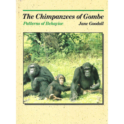 The Chimpanzees of Gombe: Patterns of Behaviour | Jane Goodall