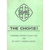 Bookdealers:The Choice! Namibia Peace Plan 435, or, Society Under Seige!