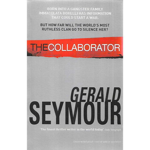 The Collaborator (Uncorrected Proof Copy) | Gerald Seymour