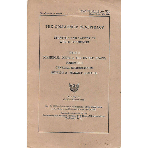 The Communist Conspiracy: Strategy and Tactics of World Communism (Report No. 2240)