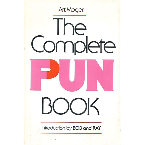 The Complete Pun Book | Art Moger
