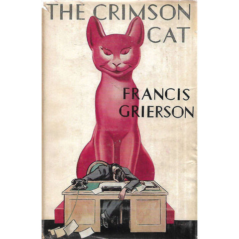 The Crimson Cat (First Edition 1944) | Francis Grierson