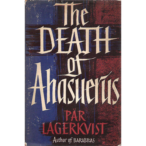 The Death of Ahasuerus (First Edition) | Par Lagerkvist