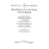Bookdealers:The Dental Treatment of Maxillo-Facial Injuries (Published 1944) | W. Kelsey Fry, et al.