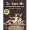 Bookdealers:The Diana Files: (With Author's Inscription) The Huntress-Traveller through History | Fiona Claire Capstick