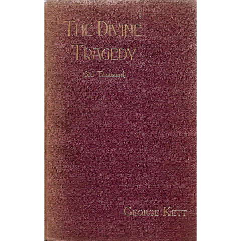 The Divine Tragedy (Inscribed by Author) | Georg Kett