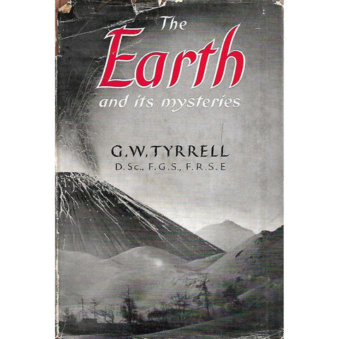 The Earth and Its Mysteries | G. W. Tyrrell
