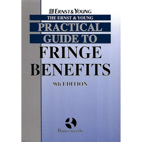 The Ernst & Young Practical Guide to Fringe Benefits