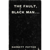 Bookdealers:The Fault, Black Man... | Barnett Potter