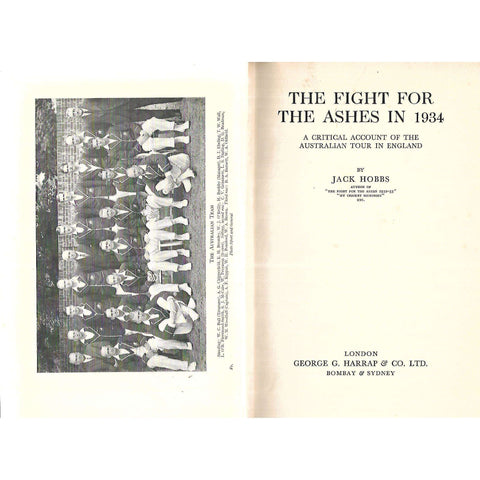 The Fight for the Ashes in 1934: A Critical Account of the Australian Tour in England | Jack Hobbs